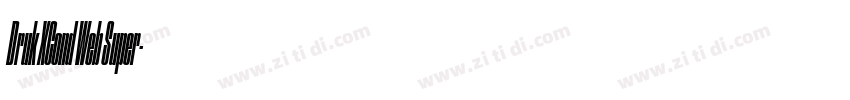 Druk XCond Web Super字体转换 Druk XCond Web Super字体转换